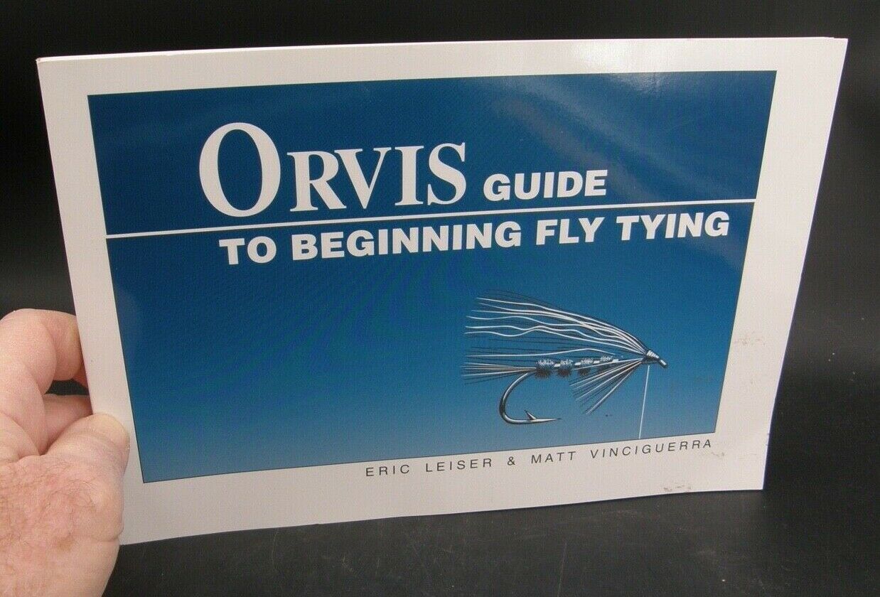 0223:: 1st Edition: ORVIS Guide to Beginning Fly Tying by Eric Leiser &  Matt Vinciguerra - Mark C. Grove