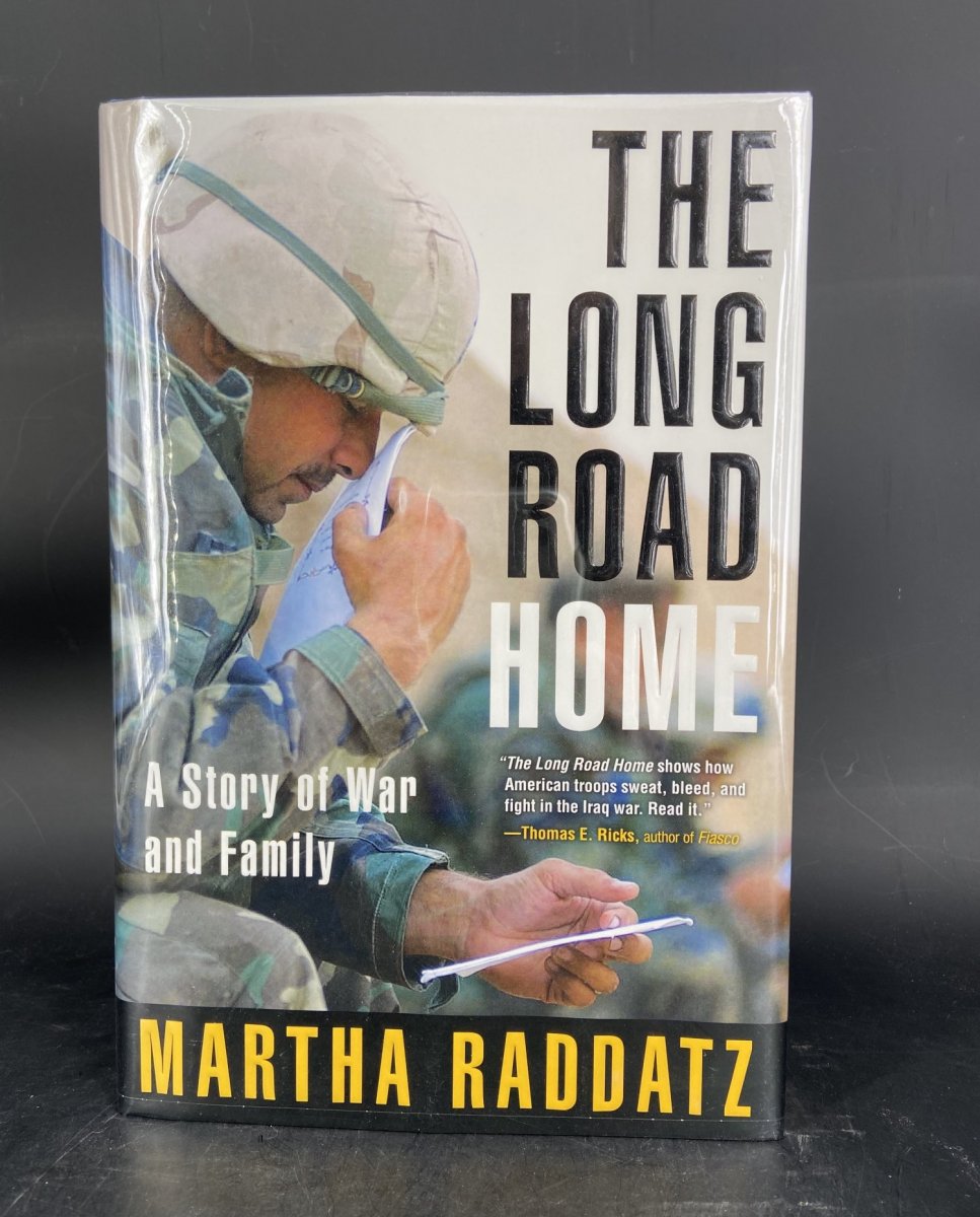 1603:: 1st Ed 2007: 'The Long Road Home: A Story of War and Family' by Martha Raddatz