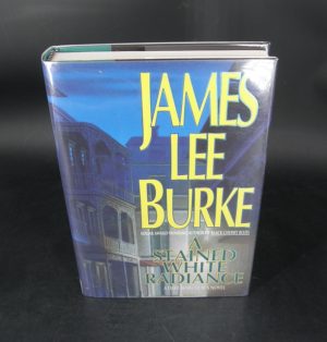 1730:: -SIGNED- 1st Edition 1992: "A Stained White Radiance" by James Lee Burke (a Dave Robicheaux series)