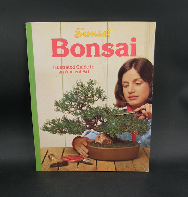 2028:: Grow Bonsai BOOK Guide: "Bonsai: Illustrated Guide to an Ancient  Art" by the editors of Sunset Books and Sunset Magazine - Mark C. Grove
