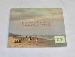2897::   Questroyal Fine Art Gallery Exhibition Catalog 2005: Important American Paintings