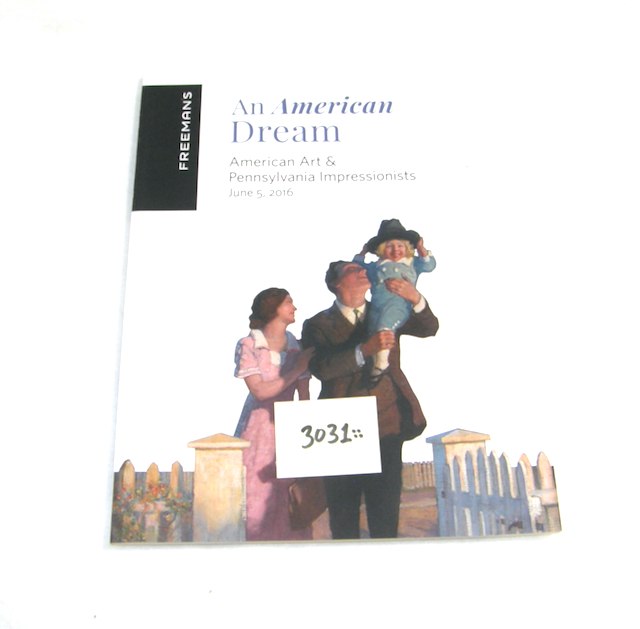 3031:: Freeman Auction Galleries Auction Catalogue: American Art, Pennsylvania Impressionists: 5 JUNE 2016